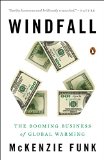 Windfall The Booming Business of Global Warming 2015 9780143126591 Front Cover