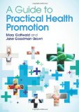 Guide to Practical Health Promotion 2012 9780335244591 Front Cover