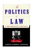 Politics of Law A Progressive Critique, Third Edition