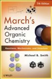 March's Advanced Organic Chemistry Reactions, Mechanisms, and Structure cover art