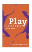 Play Therapy with Adults  cover art