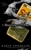 Magician and the Fool A Novel 2008 9780553383591 Front Cover