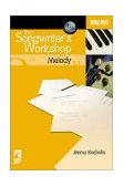 Songwriter&#39;s Workshop: Melody Book/Online Audio 