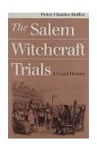 Salem Witchcraft Trials A Legal History