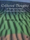Collected Thoughts on Teaching and Learning, Creativity and Horn Performance Softcover Book