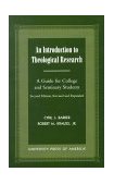 Introduction to Theological Research A Guide for College and Seminary Students