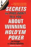 Secrets the Pros Won't Tell You About Winning Hold'Em Poker 2006 9780818406591 Front Cover