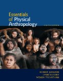Essentials of Physical Anthropology 8th 2010 9780840032591 Front Cover