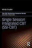 Single-Session Integrated CBT (SSI-CBT) Distinctive Features  9781138639591 Front Cover