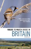 Where to Watch Birds in Britain 2nd 9781408110591 Front Cover