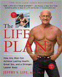Life Plan How Any Man Can Achieve Lasting Health, Great Sex, and a Stronger, Leaner Body 2012 9781439194591 Front Cover