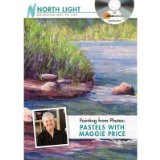 Painting from Photos: Pastels With Maggie Price cover art
