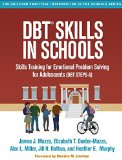 DBT Skills in Schools Skills Training for Emotional Problem Solving for Adolescents (DBT STEPS-A)