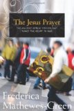 Jesus Prayer The Ancient Desert Prayer That Tunes the Heart to God cover art