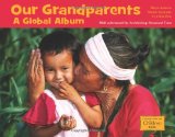 Our Grandparents A Global Album 2010 9781570914591 Front Cover