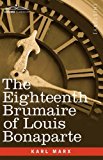 Eighteenth Brumaire of Louis Bonaparte 2008 9781605203591 Front Cover