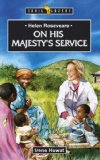Helen Roseveare: on His Majesty's Service 2008 9781845502591 Front Cover