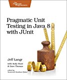 Pragmatic Unit Testing in Java 8 with JUnit  9781941222591 Front Cover