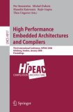 High Performance Embedded Architectures and Compilers Third International Conference, HiPEAC 2008, Gï¿½teborg, Sweden, January 27-29, 2008, Proceedings 2008 9783540775591 Front Cover