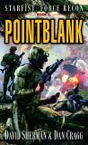 Starfist: Force Recon: Pointblank 2006 9780345460592 Front Cover