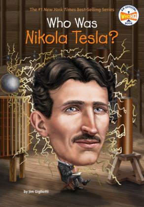 Who Was Nikola Tesla?:  9780448488592 Front Cover