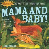 Indestructibles: Mama and Baby! Chew Proof ï¿½ Rip Proof ï¿½ Nontoxic ï¿½ 100% Washable (Book for Babies, Newborn Books, Safe to Chew)  9780761158592 Front Cover