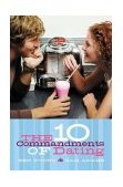 Ten Commandments of Dating Student Edition 2004 9780785260592 Front Cover