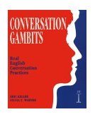 Conversation Gambits Real English Conversation Practices 2nd 1988 9780906717592 Front Cover