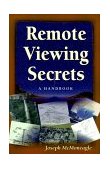Remote Viewing Secrets A Handbook 2000 9781571741592 Front Cover