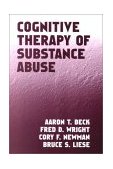 Cognitive Therapy of Substance Abuse  cover art