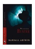 Wisdom Hunter A Novel 2003 9781590522592 Front Cover