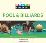 Knack Pool and Billiards Everything You Need to Know to Improve Your Game 2011 9781599219592 Front Cover