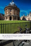 How to Build a Ú4 Million Property Portfolio : Lifetime Lessons of a Student Landlord 2007 9781904608592 Front Cover