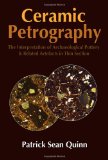 Ceramic Petrography: the Interpretation of Archaeological Pottery and Related Artefacts in Thin Section  9781905739592 Front Cover
