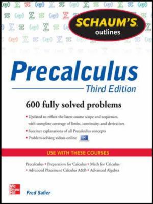 Schaum's Outline of Precalculus, 3rd Edition 738 Solved Problems + 30 Videos cover art