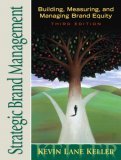 Strategic Brand Management Building, Measuring, and Managing Brand Equity 3rd 9780131888593 Front Cover