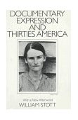 Documentary Expression and Thirties America  cover art