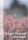 Understanding Second Language Acquisition 