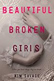 Beautiful Broken Girls  9780374300593 Front Cover