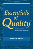 Essentials of Quality with Cases and Experiential Exercises 