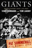 Giants What I Learned about Life from Vince Lombardi and Tom Landry 2010 9780470611593 Front Cover