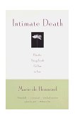 Intimate Death How the Dying Teach Us How to Live cover art