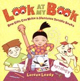 Look at My Book! How Kids Can Write and Illustrate Terrific Books cover art