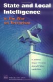 State and Local Intelligence in the War on Terrorism  cover art