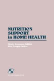 Nutrition Support in Home Health 1989 9780834200593 Front Cover