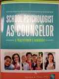 SCHOOL PSYCHOLOGIST AS COUNSELOR       