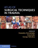 Atlas of Surgical Techniques in Trauma  9781107044593 Front Cover