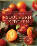 Sara Foster's Southern Kitchen Soulful, Traditional, Seasonal: a Cookbook cover art