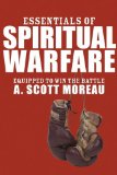 Essentials of Spiritual Warfare Equipped to Win the Battle cover art