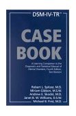 DSM-IV-TR Casebook A Learning Companion to the Diagnostic and Statistical Manual of Mental Disorders, Text Revision 4th 9781585620593 Front Cover